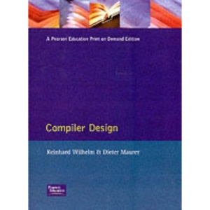 Compiler Design (International Computer Science Series)