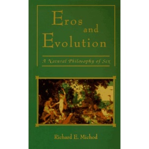 Eros and Evolution