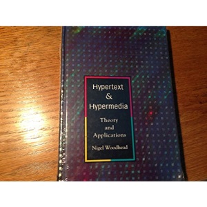 Hypertext and Hypermedia: Theory and Applications