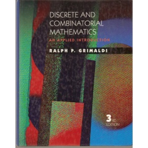 Discrete and Combinatorial Mathematics: An Applied Introduction