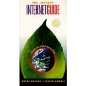 The Instant Internet Guide: Hands-On Global Networking