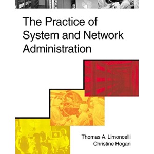 The Practice of System and Network Administration