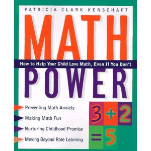 Math Power: How to Help Your Child Love Math, Even If You Don'T