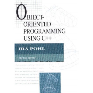 Object-Oriented Programming Using C++ (Addison-Wesley Object Technology Series)