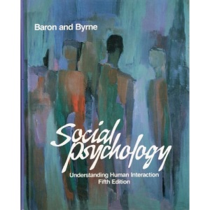 Social Psychology: Understanding Human Interaction