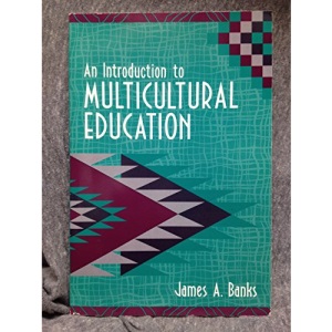 An Introduction to Multicultural Education