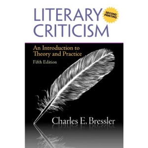 Literary Criticism: (A Second Printing): An Introduction to Theory and Practice