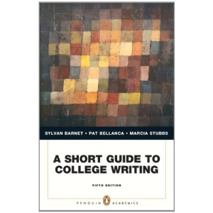 A Short Guide to College Writing (Penguin Academics)
