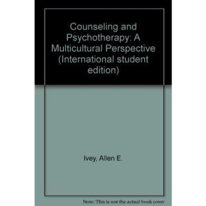 Counseling and Psychotherapy: A Multicultural Perspective (International student edition)