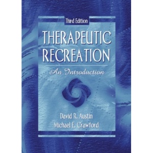 Therapeutic Recreation:an Introduction