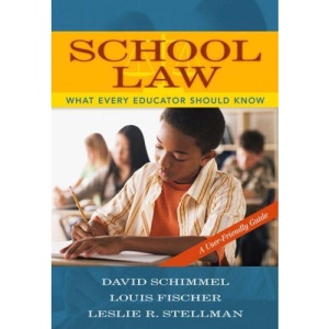 School Law: What Every Teacher Should Know