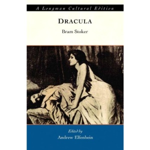 Dracula, a Longman Cutural Edition (Longman Cultural Editions)