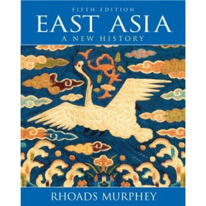 East Asia: A New History