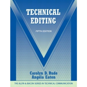 Technical Editing (Allyn & Bacon Series in Technical Communication)