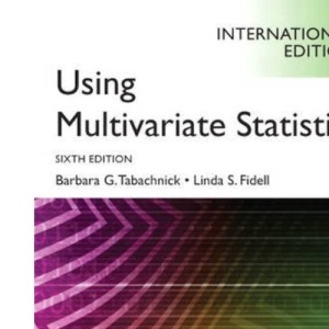 Using Multivariate Statistics: International Edition