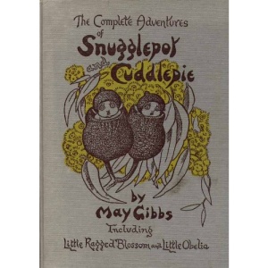 The Complete Adventures of Snugglepot and Cuddlepie