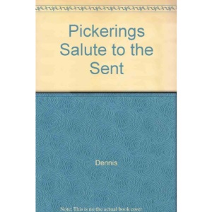 Pickerings Salute to the Sent