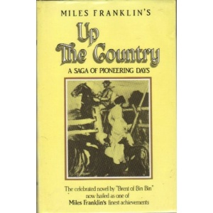 Up the Country: A Saga of Pioneering Days