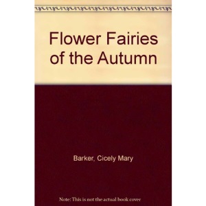 Flower Fairies of the Autumn