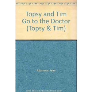 Topsy and Tim Go to the Doctor (Topsy & Tim)
