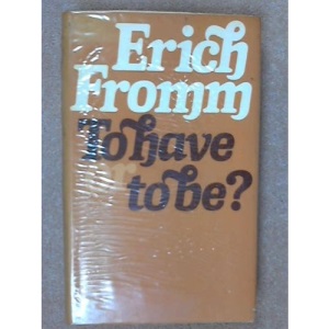 To Have or to be? (World perspectives)