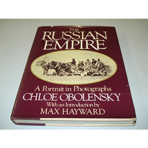 The Russian Empire: A Portrait in Photographs
