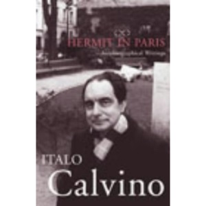 The Hermit in Paris: Autobiographical Writings