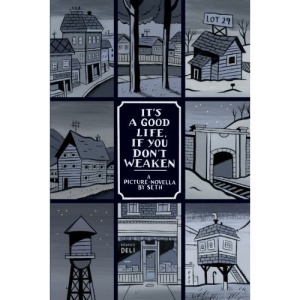 It's a Good Life If You Don't Weaken