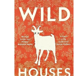 Wild Houses: One of the Observer's Debut Novels of 2024