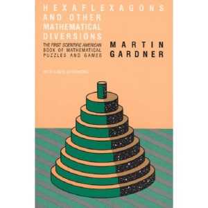 Hexaflexagons and Other Mathematical Diversions