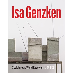 ISA Genzken: Sculpture as World Receiver