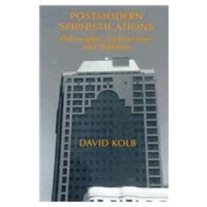 Postmodern Sophistications: Philosophy, Architecture, and Tradition