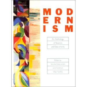 Modernism: An Anthology of Sources and Documents