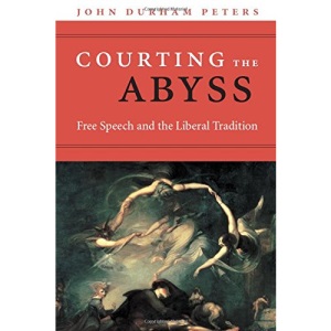 Courting the Abyss: Free Speech and the Liberal Tradition
