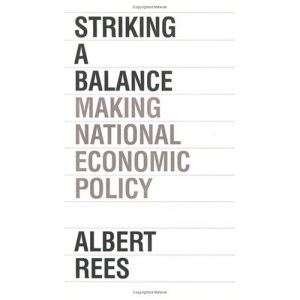 Striking a Balance: Making National Economic Policy