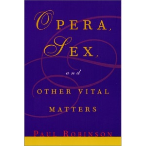 Opera, Sex and Other Vital Matters