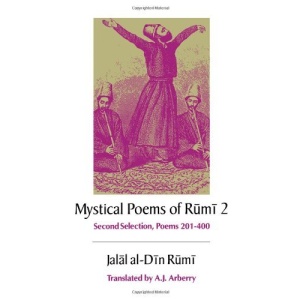 The Mystical Poems: Second Selection, Poems 201-400