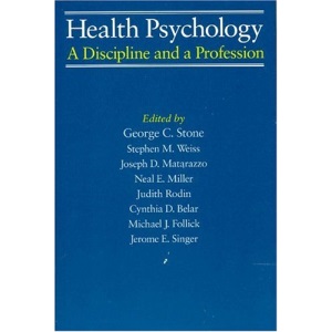 Health Psychology: A Discipline and a Profession (John D. and Catherine T. MacArthur Foundation Series)
