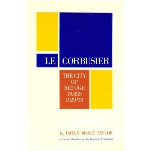 Le Corbusier: City of Refuge, Paris, 1929-33