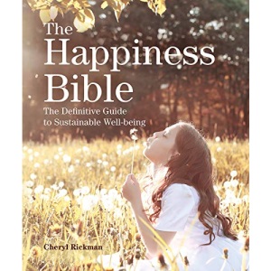 The Happiness Bible: The Definitive Guide to Sustainable Well-Being (Subject Bible)