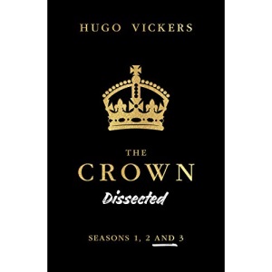 The Crown Dissected: An Analysis of the Netflix Series the Crown Seasons 1, 2 and 3