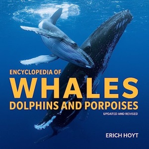 Encyclopedia of Whales, Dolphins & Porpoises: Dolphins and Porpoises