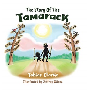 The Story Of The Tamarack