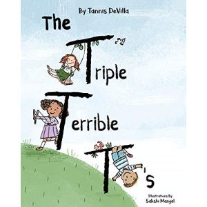 The Triple Terrible T's