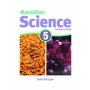 Macmillan Science 5: Teacher's Book