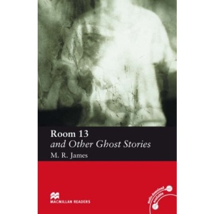 Room 13 and Other Ghost Stories: Macmillan Reader, Elementary Level (Macmillan Reader) (Macmillan Readers)