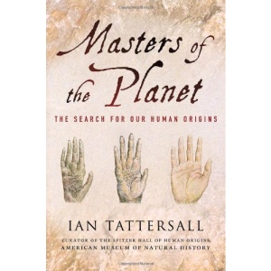 Masters of the Planet: The Search for Our Human Origins (MacSci)