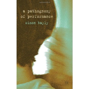 A Pathognomy of Performance