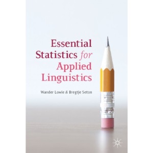 Essential Statistics for Applied Linguistics