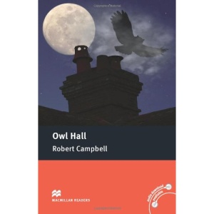 Macmillan Readers pre-intermediate: Owl Hall